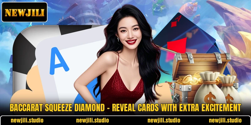 Baccarat Squeeze Diamond - Reveal Cards With Extra Excitement