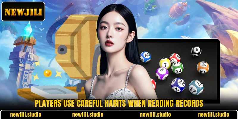 Players use careful habits when reading records