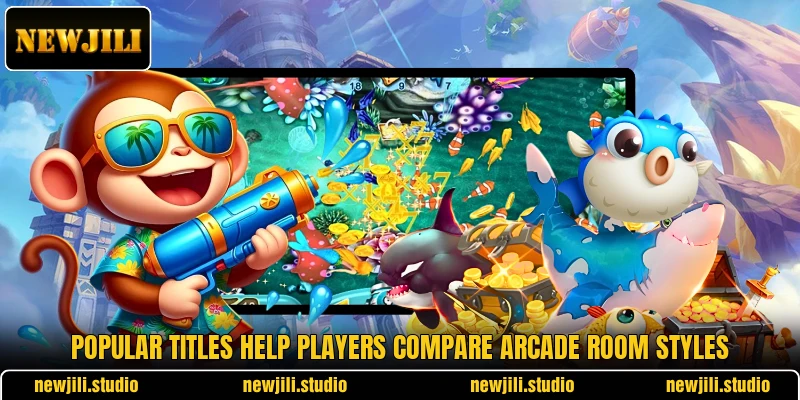 Popular titles help players compare arcade room styles Popular titles help players compare arcade room styles