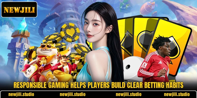 Responsible gaming helps players build clear betting habits